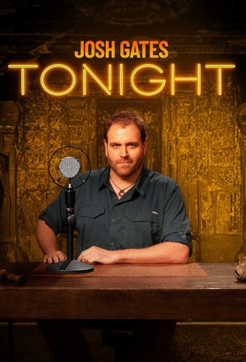 Josh Gates Tonight poster